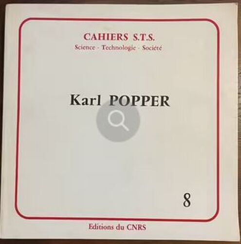Karl Popper, Cahiers S T S Science, Technologie Société, N°8, Éditions Du Cnrs, 1985
