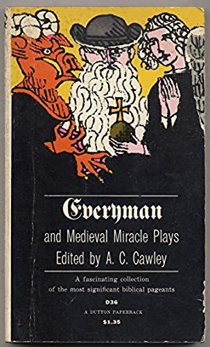 Everyman And Medieval Miracle Plays