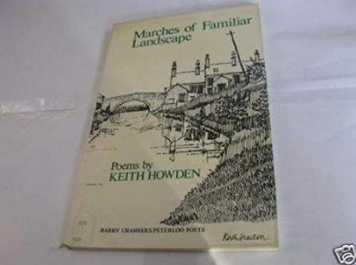 Marches Of Familiar Landscape