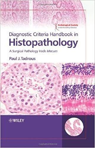 Diagnostic Criteria Handbook In Histopathology: A Surgical Pathology Vade Mecum