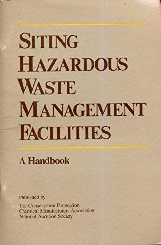 Siting Hazardous Waste Management Facilities