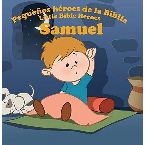 Samuel (Little Bible Heroes)