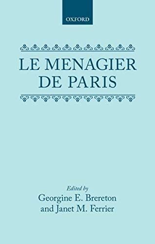 Le Menagier De Paris: A Critical Edition (English And French Edition)