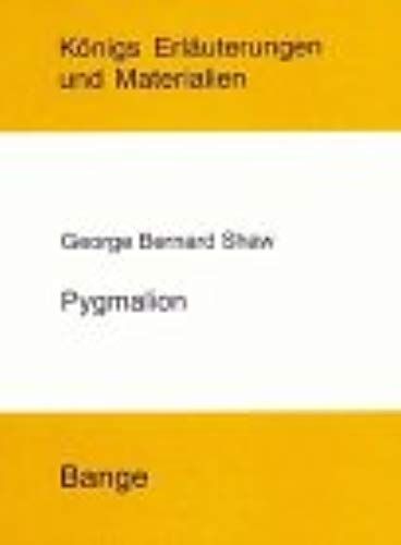 Erläuterungen Und Materialien: Pygmalion
