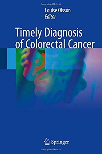 Timely Diagnosis Of Colorectal Cancer