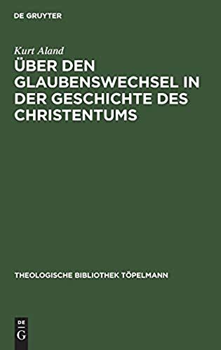 Über Den Glaubenswechsel In Der Geschichte Des Christentums