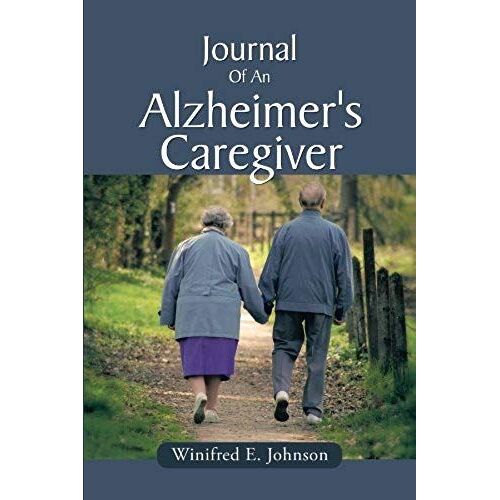 Journal Of An Alzheimer's Caregiver