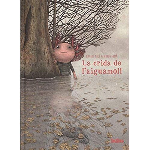 Cali, D: Crida De L'aiguamoll