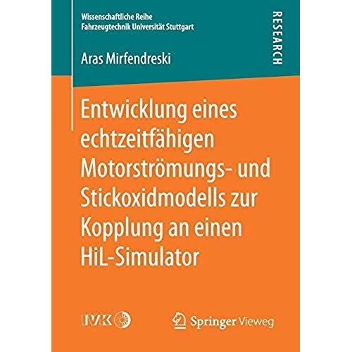 Entwicklung Eines Echtzeitfähigen Motorströmungs- Und Stickoxidmodells Zur Kopplung An Einen Hil-Simulator
