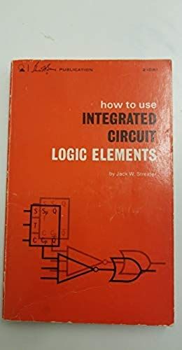 How To Use Integrated Circuit Logic Elem