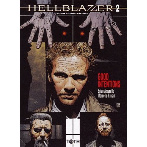 Hellblazer - John Constantine Tome 2 - Good Intentions