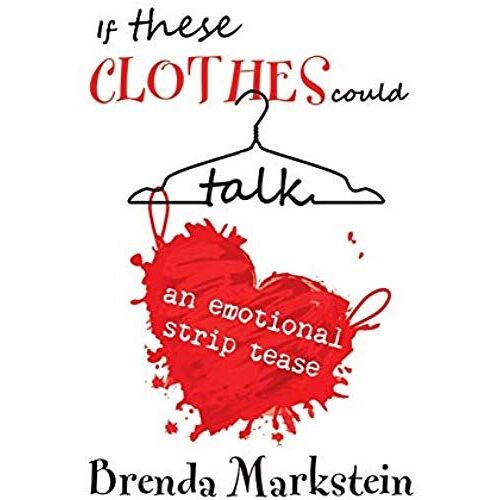 If These Clothes Could Talk