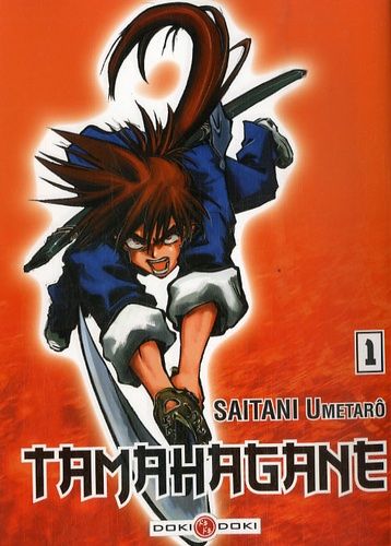 Tamahagane - Tome 1