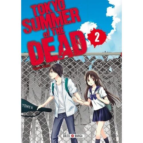 Tokyo Summer Of The Dead - Tome 2