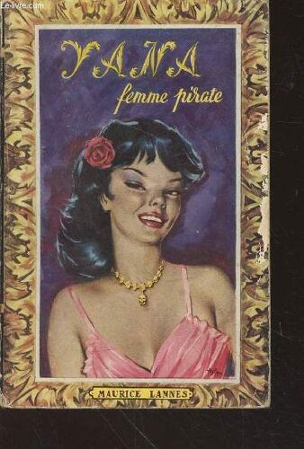 Yana Femme Pirate (Collection : Charme Et Exotisme)