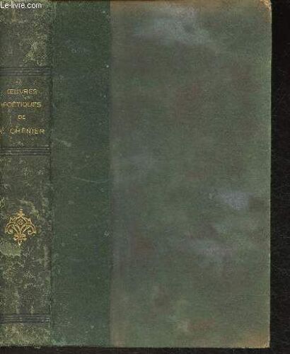 Oeuvres Poétiques De André Chénier