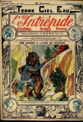 L Intrépide - N° 732 - 31 Août 1924 - Une Chasse À L Ours En Norvège Par Jo Valle