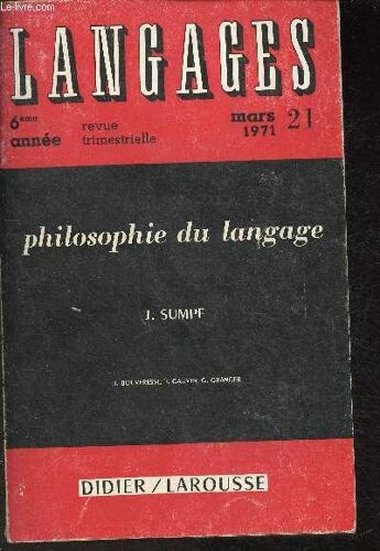 Langages- Philosophie Du Langage - N°21 Mars 1971
