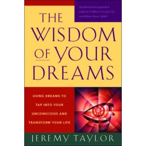 The Wisdom Of Your Dreams