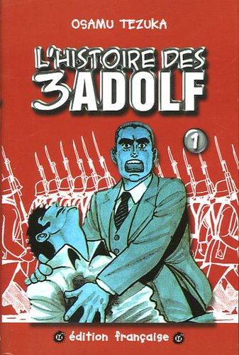 Histoire Des 3 Adolf (L') - Tome 1