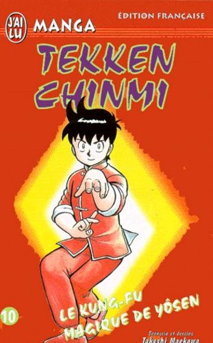 Tekken Chinmi - Tome 10 : Le Kung-Fu Magique De Yôsen