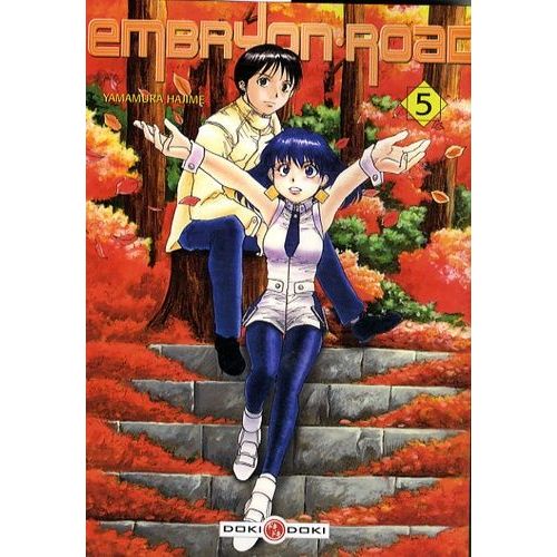 Embryon Road - Tome 5