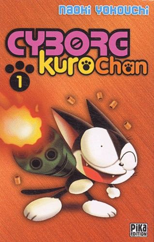 Cyborg Kuro-Chan - Tome 1