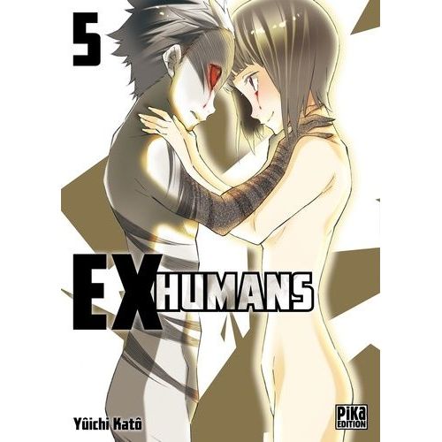 Ex-Humans - Tome 5
