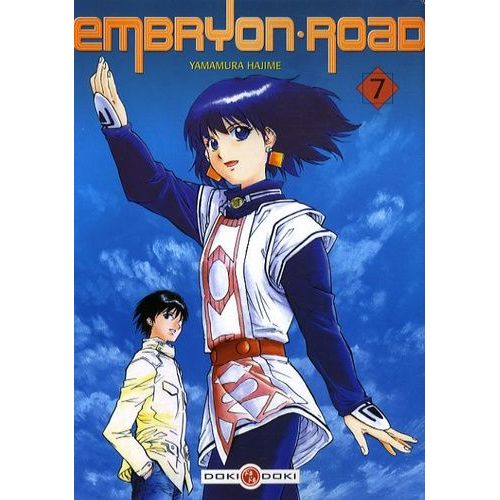 Embryon Road - Tome 7