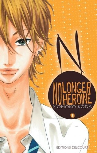 No Longer Heroine - Tome 3