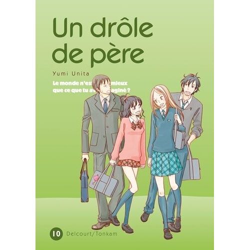 Drôle De Père (Un) - Tome 10