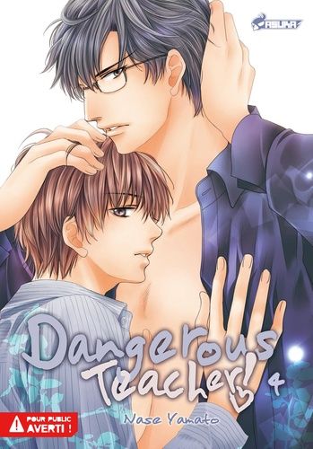 Dangerous Teacher - Tome 4