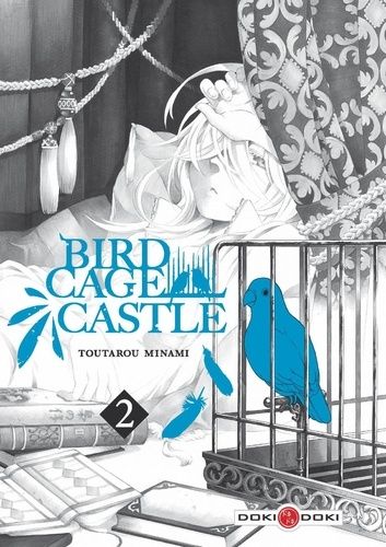 Birdcage Castle - Tome 2