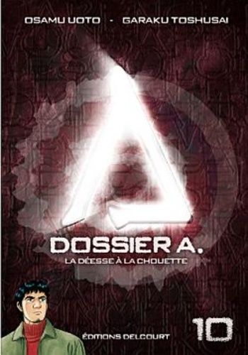 Dossier A. Le Continent Perdu - Tome 10