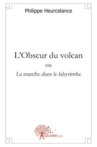 L'obscur Du Volcan
