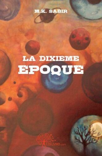 La Dixième Époque
