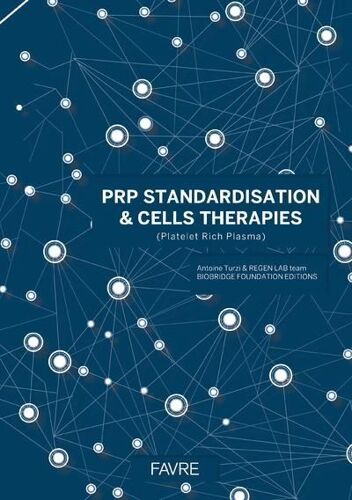 Prp Standardisation & Cells Therapies