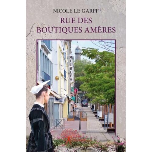 Rue Des Boutiques Amères