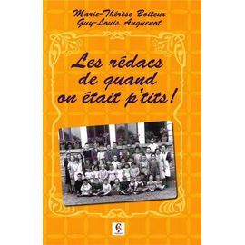 Les Rédacs De Quand On Était P'tits !