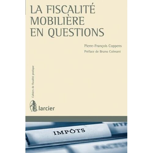 La Fiscalite Mobilière En Questions