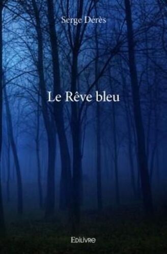 Le Rêve Bleu