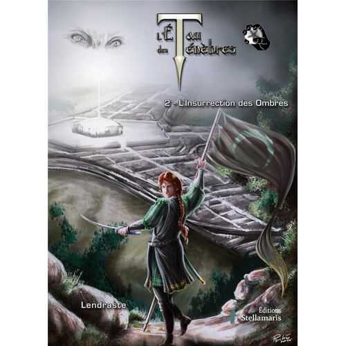 L'étau Des Ténèbres T.2 - L'insurrection Des Ombres