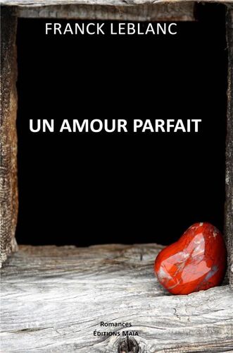 Un Amour Parfait