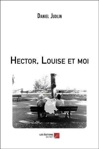 Hector, Louise Et Moi