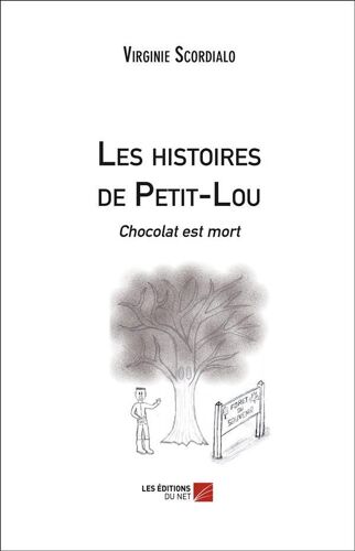 Les Histoires De Petit-Lou - Chocolat Est Mort