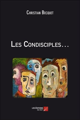 Les Condisciples...