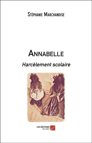 Annabelle - Harcèlement Scolaire