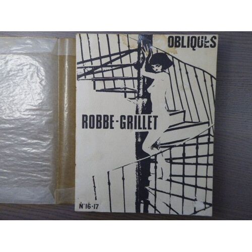 Robbe-Grillet. Obliques Numéro 16-17.