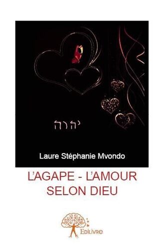 L'agape, L'amour Selon Dieu