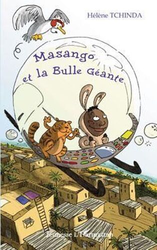 Masango Et La Bulle Géante